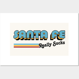 Santa Fe Really Sucks - Retro Style Typography Design Posters and Art